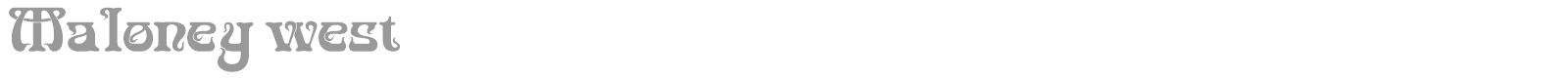 Maloney West font preview